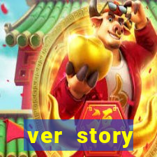 ver story anonimamente online